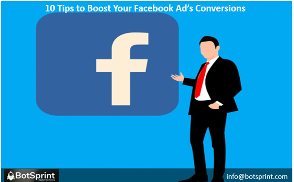 10 Tips to Boost Your Facebook Ad’s Conversions
