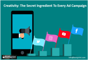 Creativity: The Secret Ingredient To Every Ad Campaign